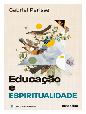 cover image of Educação e espiritualidade (Coleção O valor do professor, Volume 2)